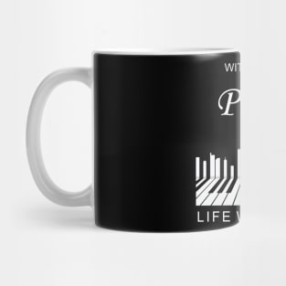 Piano Life Mug